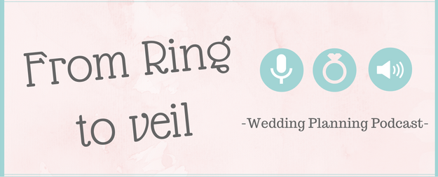 From Ring to Veil Wedding Planning Podcast