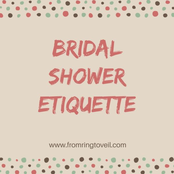 Bridal shower Etiquette, From Ring to Veil | A Wedding Planning Podcast, wedding inspiration, podcast episode, wedding planning
