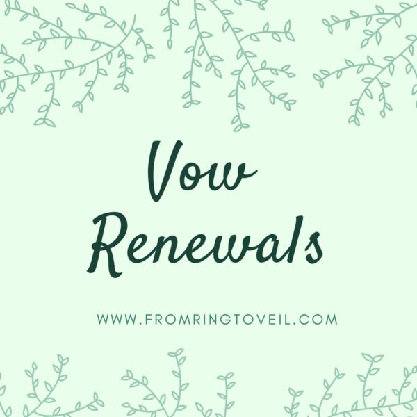 vow renewals, from ring to veil, wedding planning podcast