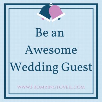 Be an Awesome Wedding Guest, Wedding Planning podcast