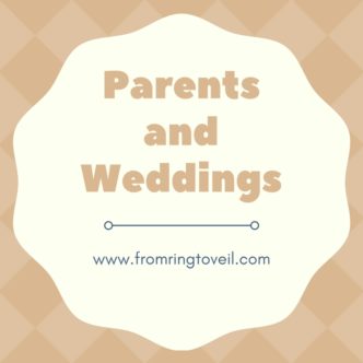 Parents and Weddings, from ring to veil, wedding planning podcast