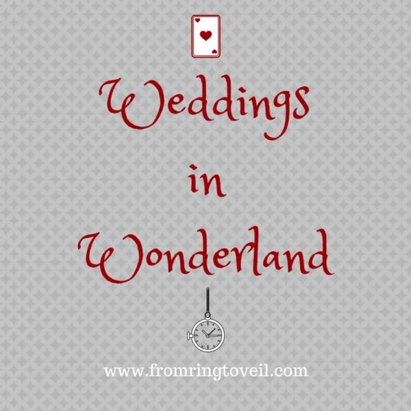 weddings in wonderland, from ring to veil, wedding planning podcast