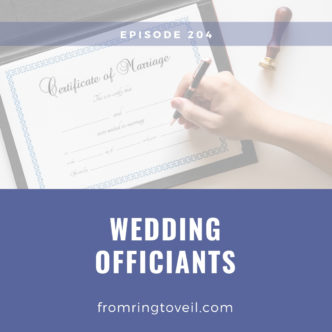 Wedding Officiants, wedding planning, podcast